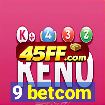 9 betcom